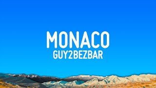 Guy2Bezbar  Monaco ParolesLyrics [upl. by Ettena]