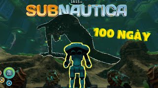 100 Ngày Sinh Tồn Trong Subnautica [upl. by Hanus]