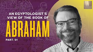 Dr Robert Ritner  An Egyptologist Translates the Book of Abraham Pt 1  Mormon Stories 1339 [upl. by Neirb469]