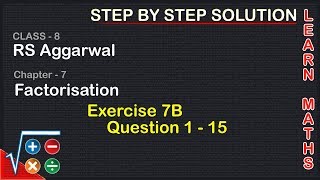 Factorisation Class 8 Exercise 7B Question 1  15 RS AggarwalLearn maths [upl. by Tacy]