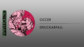 Occer  Druckabfall Harthouse [upl. by Hebner594]