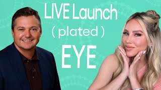 LIVE launch of  plated ™ EYE with Skintruths Brianna Stanko [upl. by Aciras]