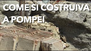 Come si costruiva a Pompei Ultime scoperte dagli scavi archeologici della Regio IX [upl. by Leuamme]