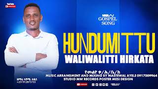 hundumtu walwaliti hirketa  singer teshome tadese  new gospel afan oromo song [upl. by Amandie]