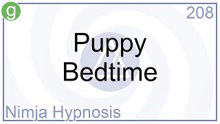 Puppy Bedtime  Hypnosis [upl. by Maribel]