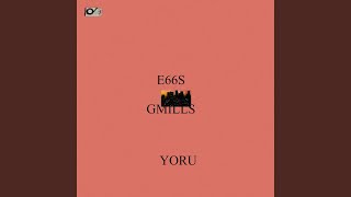 Yoru feat G Mills [upl. by Cathrin]