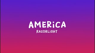 Razorlight  America Lyrics [upl. by Lindgren]