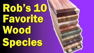 Top 10 Wood Species For fine Woodworking [upl. by Mell933]