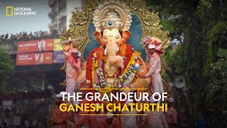 The Grandeur of Ganesh Chaturthi  India’s Mega Festivals  National Geographic [upl. by Kolivas]