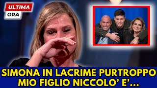 🔴SIMONA VENTURA IN LACRIME LA DRAMMATICA NOTIZIA DEL FIGLIO NICCOLO BETTARINI quotPURTROPPO Equot [upl. by Luthanen]