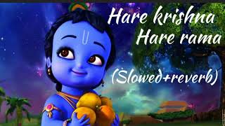 Hare krishna hare ramaSlowedReverb  Jubin nautiyal  TSeries  Krishna Janmashtami Special [upl. by Sandra810]