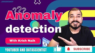 Complete Anomaly Detection Tutorials Machine Learning And Its Types With Implementation  Krish Naik [upl. by Capriola]