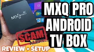 MXQ PRO 4K 5G Android TV Box  Full Reivew  Setup  Scam Alert [upl. by Ecaidnac]