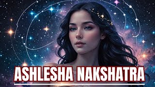 The Power of Ashlesha Nakshatra Revealed in Vedic Astrology [upl. by Eilerua]