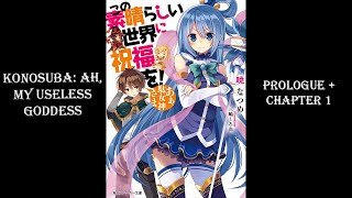 Konosuba Light Novel Audiobook  Vol 1 Ah My Useless Goddess  Prologue  Chapter 1 [upl. by Neumann603]