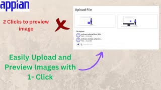 Upload and preview image with Single Click  Appian Tutorials [upl. by Mia]