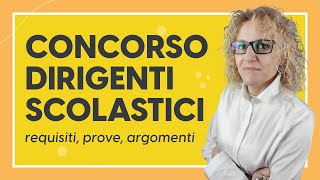 Concorso dirigenti scolastici requisiti prove argomenti [upl. by Ahseenal397]