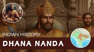 Dhana Nanda  The last Ruler of Nanda Empire  Magadha  Indian history 5 [upl. by Gipson]