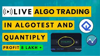 Live Algo Trading in Algotest and Quantiply  8 Lakh Profit [upl. by Nuawd306]