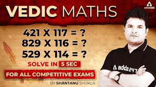 Vedic Maths Tricks for Fast Calculation  Vedic Maths Tricks by Shantanu Shukla  All Exams [upl. by Aldous]