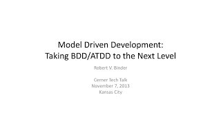 Model Driven Development  Taking BDDATDD to the Next Level [upl. by Kcirdot544]