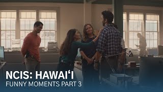 NCIS Hawaiʻi Funny Moments Part 3 [upl. by Aruol]