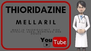 💊what is THIORIDAZINE Side effects uses doses warnings and benefits of thioridazine Mellaril [upl. by Neyu267]