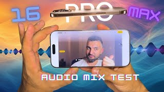 iPhone 16 Pro Max Audio Mix Test Standard InFrame Studio amp Cinematic Modes [upl. by Enenej734]