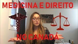 MEDICINA E DIREITO NO CANADÁ [upl. by Hendrickson604]