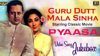 Guru Dutt amp Mala Sinha l Classic Movie  Pyaasa  1957 l Video Songs Jukebox l Hindi Old Songs [upl. by Harwell404]