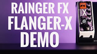 Rainger FX FlangerX Demo [upl. by Bello]