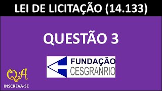 Lei de Licitações e Contratos 141332021  Questão 3  CESGRANRIO [upl. by Dinan]