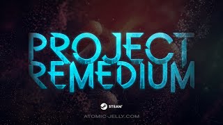 Project Remedium  Trailer [upl. by Anaidirib160]