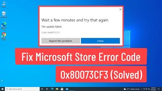 Fix Microsoft Store Error Code 0x80073CF3 Solved [upl. by Hsirahc]