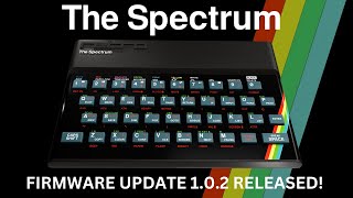 The Spectrum  Firmware Update 102 Released By Retro Games Ltd [upl. by Selim514]