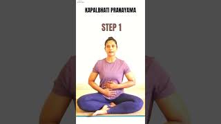 Kapalbhati Pranayama A StepbyStep Guide  shorts  Yoga With Archana Alur [upl. by Coben]