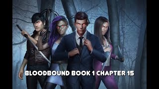 Choices Bloodbound Book 1 Chapter 15 The Showdown [upl. by Ramos619]