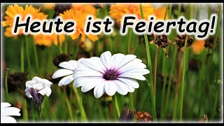 Heute ist Feiertag [upl. by Aed]