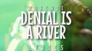 Doechii  DENIAL IS A RIVER Lyrics [upl. by Faxon924]