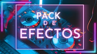 PACK DE EFECTOS Y VOCES PARA DJ 2023 [upl. by Adnilam]