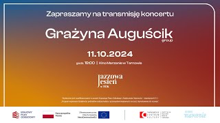 Grażyna Auguscik Group  Jazzowa jesień w TCK  Koncert na żywo [upl. by Waldemar249]