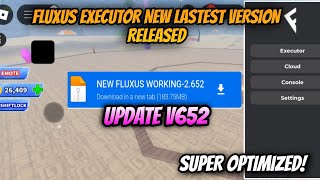 NEW FLUXUS EXECUTOR NEW LASTEST VERSION V652 RELEASED  NO LAG  PCMOBILE ROBLOX [upl. by Retsel741]