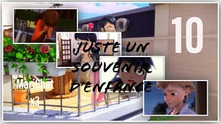 Miraculous Ladybug Juste un souvenir d’enfance part 10 [upl. by Ahsima]