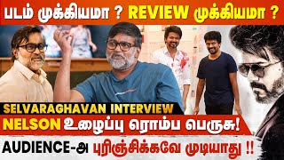 Beast மாதிரி படம் பண்றது ரொம்ப கஷ்டம்  Selvaraghavan Interview  Thalapathy Vijay  Nelson [upl. by Gerard]