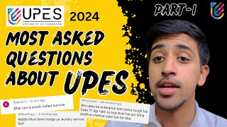 Most Asked Questions About UPES  Part  1  UPES Dehradun [upl. by Mauve150]