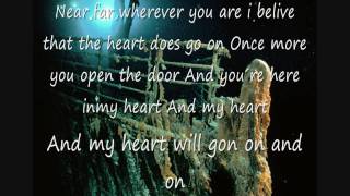 Celine DionMy Heart Will Go On with Lyrics [upl. by Hambley]