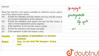 Assertion Sporophytes of pteridophyta are dominant individual Reason They do not show the [upl. by Sid344]