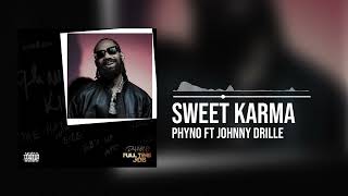 Phyno featuring Johnny Drille  Sweet Karma Official Audio [upl. by Nathanoj]