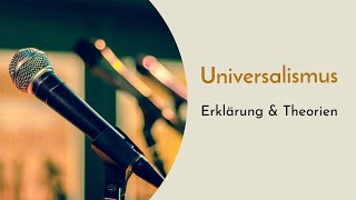 Universalisten in der Sprache einfach erklärt  Universalismus der Sprache Definition und Erklärung [upl. by Anawad939]