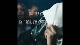 Tell em x Misconceptions ft Kyle richh Jenn Carter mixed [upl. by Beatrice33]